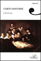 Letizia Leone, Carte sanitarie, Perrone Editore, Roma 2008